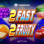 2 Fast 2 Fruity game